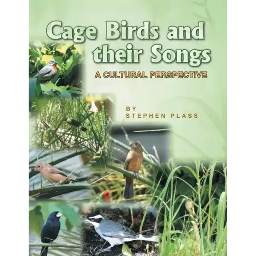 Cage Birds and Their Songs: A Cultural Perspective
