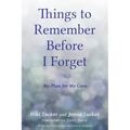 Things To Remember Before I Forget