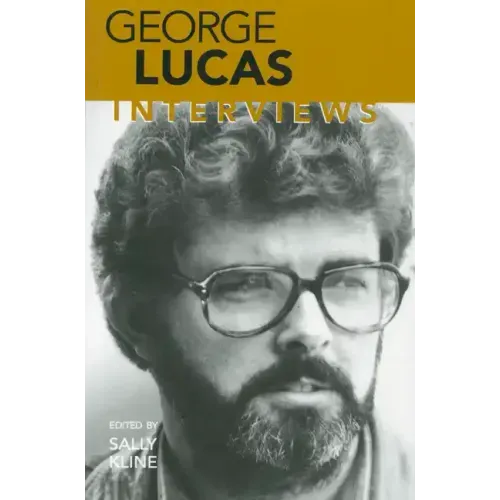 George Lucas: Interviews