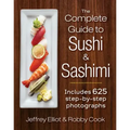 The Complete Guide to Sushi and Sashimi: Includes 625 Step-By-Step Photographs