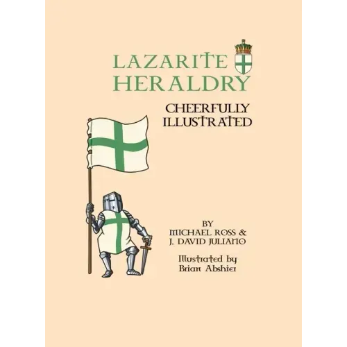 Lazarite Heraldry: Cheerfully Illustrated
