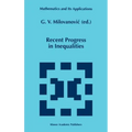 Recent Progress in Inequalities