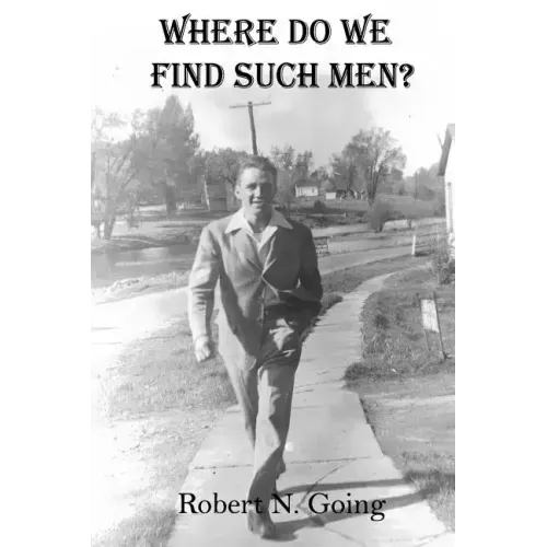 Where Do We Find Such Men?