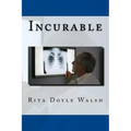 Incurable