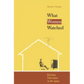 What Women Watched: Daytime Television in the 1950s