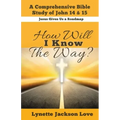 How Will I Know the Way
