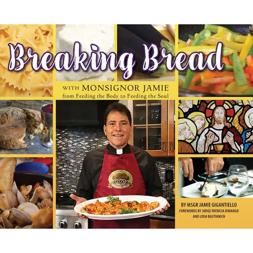 Breaking Bread with Monsignor Jaime: From Feeding the Body to Feeding the Soul