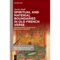 Spiritual and Material Boundaries in Old French Verse: Contemplating the Walls of the Earthly Paradise