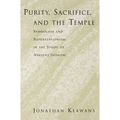 Purity, Sacrifice, and the Temple: Symbolism and Supersessionism in the Study of Ancient Judaism
