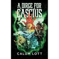 A Dirge for Cascius: Part II