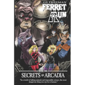 Ferret Run: Secrets of Arcadia