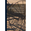 The Constitution of the State of Colorado; 1926