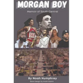Morgan Boy: Memoir of South Central