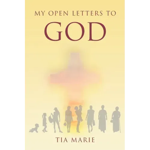 My Open Letters to God