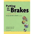 Putting on the Brakes Activity Book for Kids with Add or ADHD