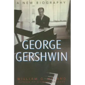 George Gershwin: A New Biography