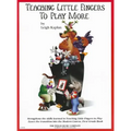 Teaching Little Fingers to Play More