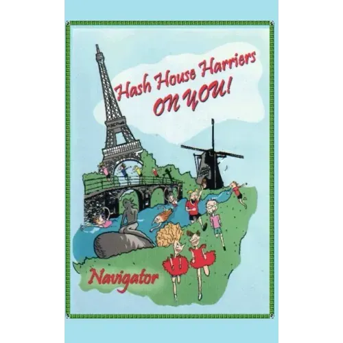 Hash House Harriers - On You!