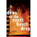 Down on the South Beach Drag