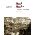 Hetch Hetchy: A History in Documents: (From the Broadview Sources Series)