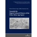 Towards the Digital Cultural History of the Other Silver Age Spain