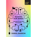 Reading Our Minds: The Rise of Big Data Psychiatry
