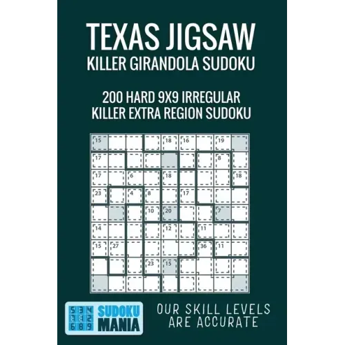Texas Jigsaw Killer Girandola Sudoku: 200 Hard 9x9 Irregular Killer Extra Region Sudoku