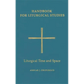Liturgical Time and Space