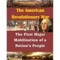 The First Major Mobilization of a Nation's People