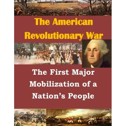 The First Major Mobilization of a Nation's People