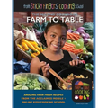 Farm to Table: from Sticky Fingers Cooking School