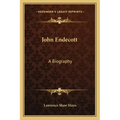 John Endecott: A Biography