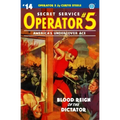 Operator 5 #14: Blood Reign of the Dictator