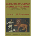 The Lion of Judah: Menelik the First: A Historical Novel