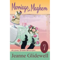 Marriage and Mayhem (A Lexie Starr Mystery, Book 7)