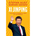 XI Jinping: The Most Powerful Man in the World