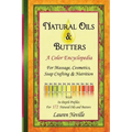 Natural Oils & Butters: A Color Encyclopedia