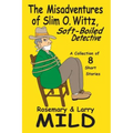 The Misadventures of Slim O. Wittz, Soft-Boiled Detective