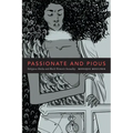 Passionate and Pious: Religious Media and Black Women's Sexuality