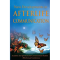 New Developments in Afterlife Communication