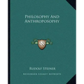 Philosophy and Anthroposophy