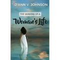 The Seasons of a Woman's Life
