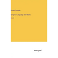 Origin of Language and Myths: Vol. 2