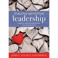 Trauma-Sensitive Leadership: Creating a Safe and Predictable School Environment (a Researched-Based Social-Emotional Guide to Support Students with Tr