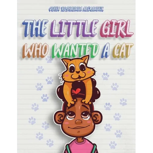 The Little Girl Who Wanted A Cat
