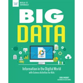 Big Data: Information in the Digital World with Science Activities for Kids