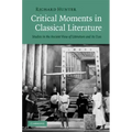 Critical Moments in Classical Literature