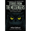 Stories from The Messengers: Accounts of Owls, UFOs and a Deeper Reality