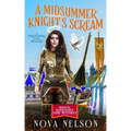 A Midsummer Knight's Scream: A Paranormal Cozy Mystery