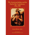 The American Indian and the End of the Confederacy, 1863-1866
